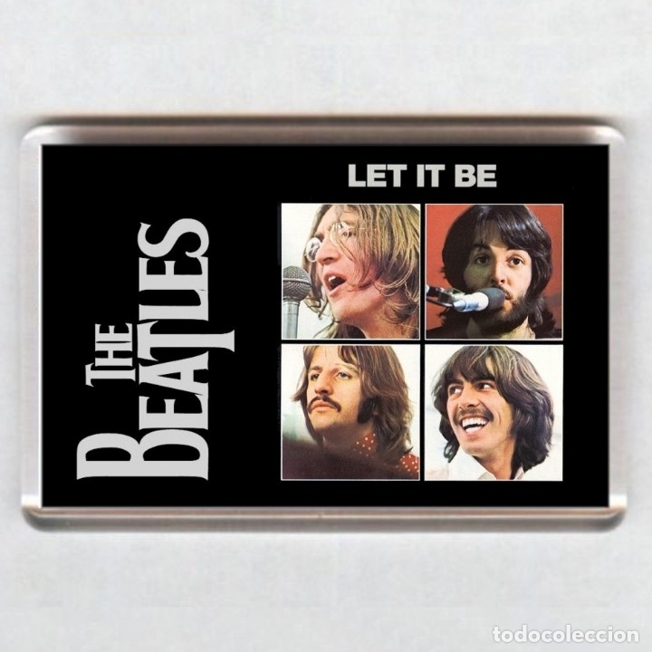 M&uacute;sica de colecci&oacute;n: IMAN acr&iacute;lico NEVERA # LET IT BE - THE BEATLES - Foto 1