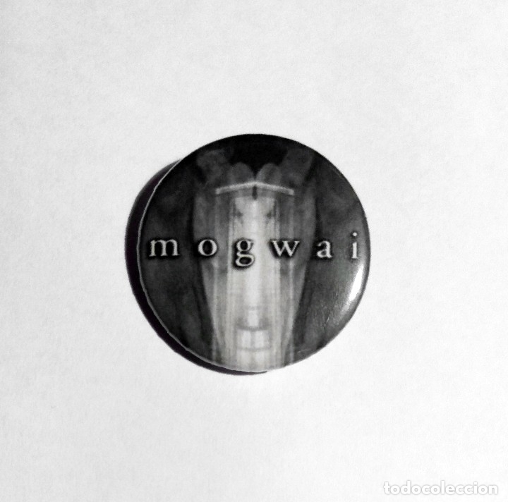 M&uacute;sica de colecci&oacute;n: MOGWAI - KICKING A DEAD PIG CHAPA 31mm (CON IMPERDIBLE) - POST-ROCK