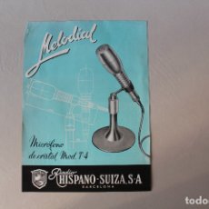 Música de colección: RADIO HISPANO SUIZA, MICRÓFONO DE CRISTAL MODELO T 4, MELODIAL. Lote 174227237