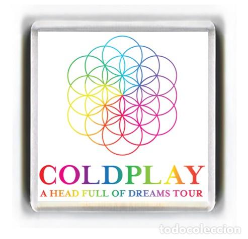 M&uacute;sica de colecci&oacute;n: IMAN ACRILICO NEVERA - MUSICA COLDPLAY A HEAD FULL OF DREAMS TOUR