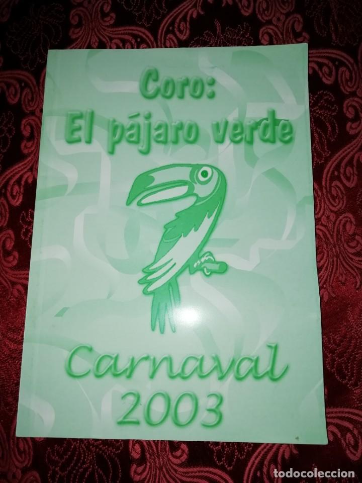 M&uacute;sica de colecci&oacute;n: Carnaval de C&aacute;diz libreto coro el pajaro verde