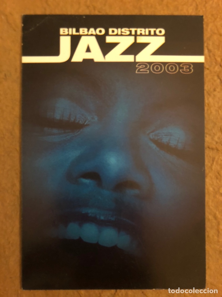 Collectible Music: BILBAO DISTRITO JAZZ 2003. TARJETA CON EL PROGRAMA DE LA EDICI&Oacute;N AL DORSO.