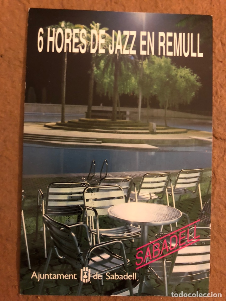 Collectible Music: 6 HORES DE JAZZ EN REMULL (SABADELL). POSTAL CIRCULADA EN 1990, CON PROGRAMA AL DORSO