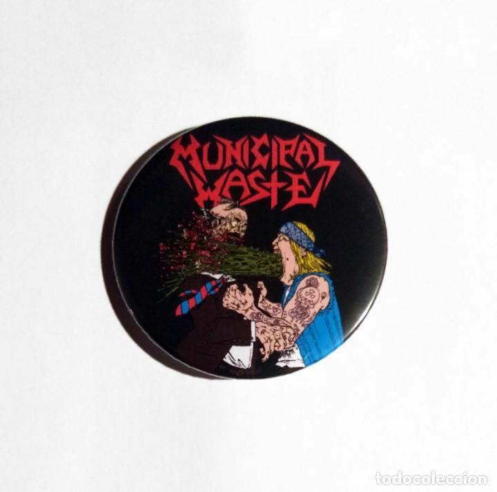 Collectible Music: MUNICIPAL WASTE - CHAPA 59mm (CON IMPERDIBLE) - THRASH METAL HARDCORE