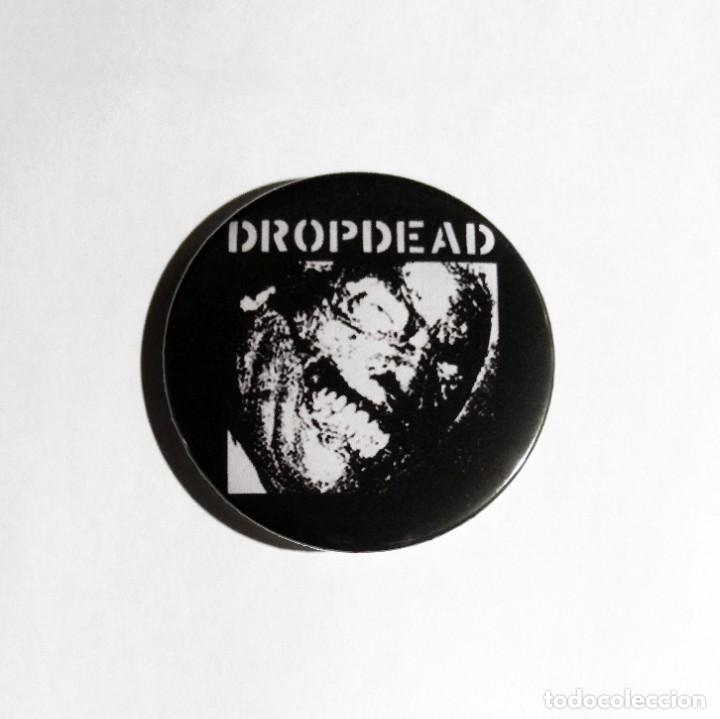 M&uacute;sica de colecci&oacute;n: DROPDEAD - CHAPA 59mm (CON IMPERDIBLE) - HARDCORE THRASH - Foto 1