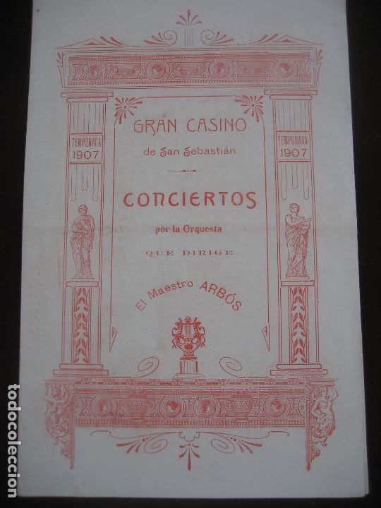 Musique de collection: San Sebastian. Gran Casino Programa 2 de Septiembre 1907. Maestro Arb&oacute;s.