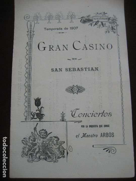 Musique de collection: San Sebastian. Gran Casino Programa 31 de Agosto 1907. Maestro Arb&oacute;s.