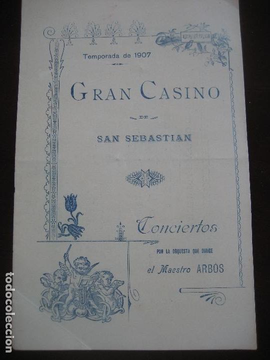 Musique de collection: San Sebastian. Gran Casino Programa 20 de Agosto 1907. Maestro Arb&oacute;s.