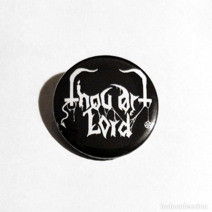 M&uacute;sica de colecci&oacute;n: THOU ART LORD - LOGO CHAPA 31mm (CON IMPERDIBLE) - BLACK METAL