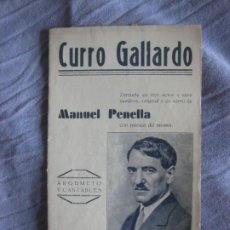 Música de colección: CURRO GALLARDO. ZARZUELA. ARGUMENTO Y CANTABLES DE MANUEL PENELLA.. Lote 401357839