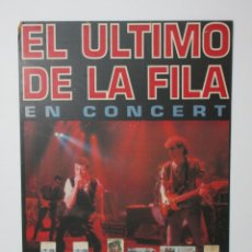 Música de colección: CARTEL - EL ULTIMO DE LA FILA EN CONCERT - PAVELLO FONTEJAU, GIRONA - ÚLTIM CONCERT - CON 6 ENTRADAS