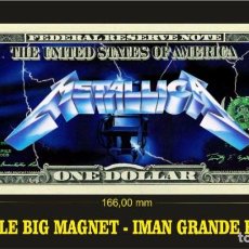 Música de coleção: METALLICA RIDE THE LIGHTNING IMAN BILLETE 1 DOLLAR BILL MAGNET. Lote 221957488