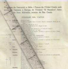 Música de colección: 1962 EXCURSIÓ A ITÀLIA I FRANÇA ORFEÓ CATALÀ ESTRENA EUROPEA EN ASSIS DE ”EL PESSEBRE” DE PAU CASALS. Lote 228354950
