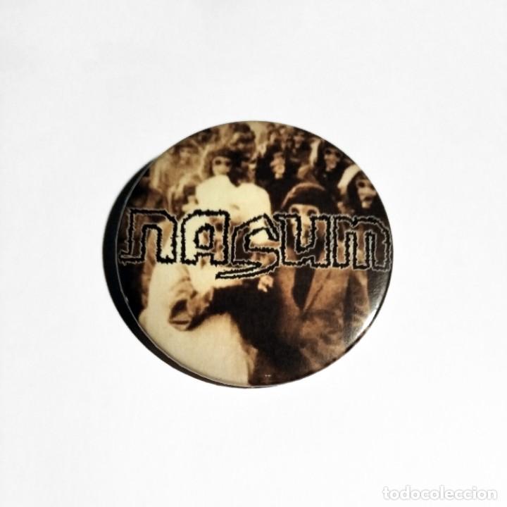 M&uacute;sica de colecci&oacute;n: NASUM - INHALE/EXHALE CHAPA 59mm (CON IMPERDIBLE) - GRINDCORE