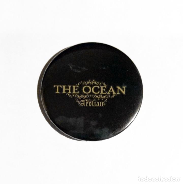 M&uacute;sica de colecci&oacute;n: THE OCEAN - AEOLIAN CHAPA 59mm (CON IMPERDIBLE) - METAL PROGRESIVO POST-HARDCORE