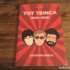 Música de colección: TOT TRINCA (1969-2010). DAVID ESCAMILLA. LA TRINCA