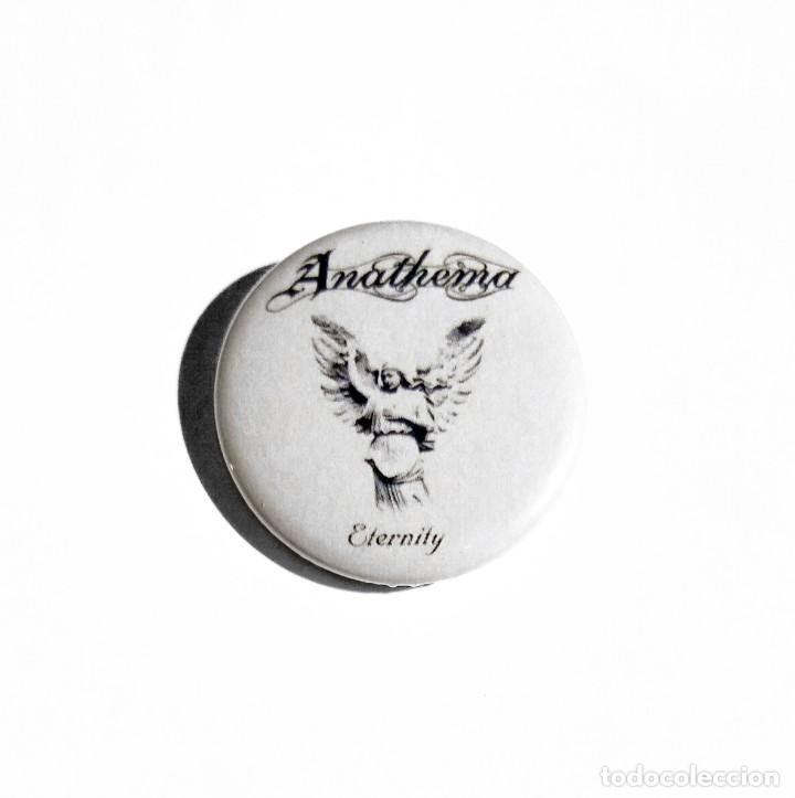 Collectible Music: ANATHEMA - ETERNITY CHAPA 31mm (CON IMPERDIBLE) - DOOM METAL ROCK PROGRESIVO