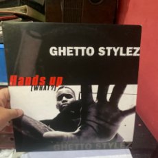 Música de colección: GHETTO STYLEZ - HANDS UP (WHAT?). Lote 262865945