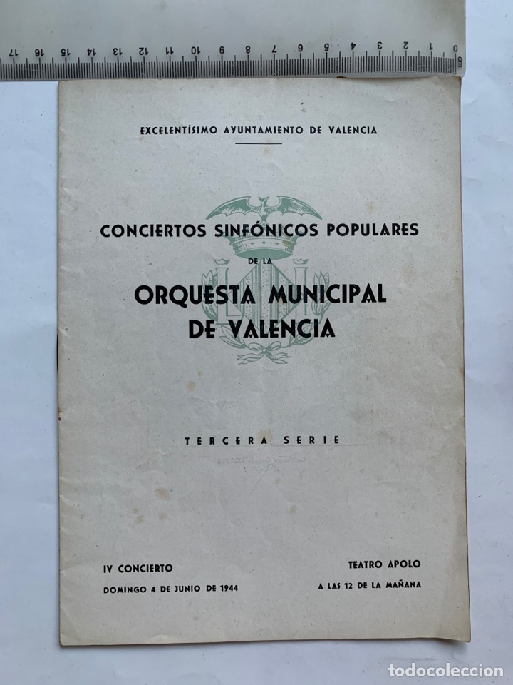 Musique de collection: ORQUESTA MUNICIPAL VALENCIA. CONC. SINF. POPUL. TEATRO APOLO, 4 JUNIO 1944. EXCM. AYTO. VALENCIA.