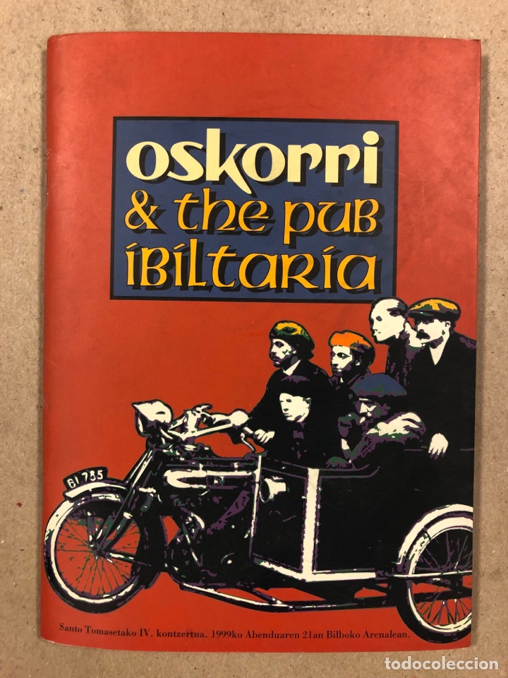 Collectible Music: OSKORRI & THE PUB IBILTARIA. LIBRETO CON LETRAS Y PARTITURAS CONCIERTO BILBAO EN 1999.