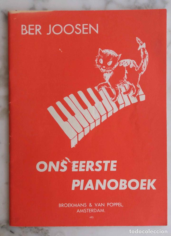 M&uacute;sica de colecci&oacute;n: BER JOOSEN, ONS EERTE PIANOOBOEK. PARTITURA CON NUMEROSOS DIBUJOS REALIZADA EN HOLANDA