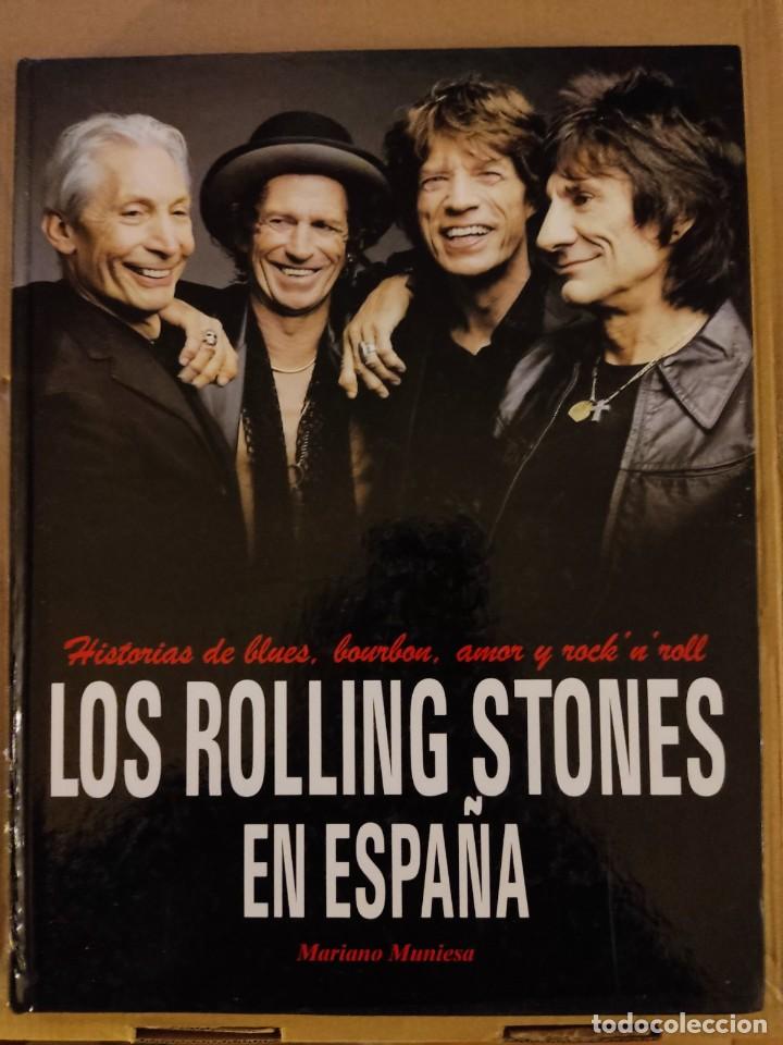 M&uacute;sica de colecci&oacute;n: LOS ROLLING STONES EN ESPA&Ntilde;A HISTORIAS DE BLUES BOURBON Y ROCK 'N' ROLL