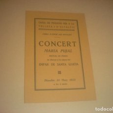 Música de colección: MARIA PUJAL, CONCERT 1922 A LA CAIXA DE PENSIONS PER A LA VELLESA I D'ESTALVIS .. Lote 311354523