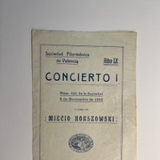 Música de colección: SOCIEDAD FILARMÓNICA DE VALENCIA DIPTICO CONCIERTO I A CARGO DE MIECIO HORSZOWSKI (A.1919)