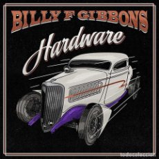 Música de colección: BILLY GIBBONS - HARDWARE - VINILO LP. Lote 341015723