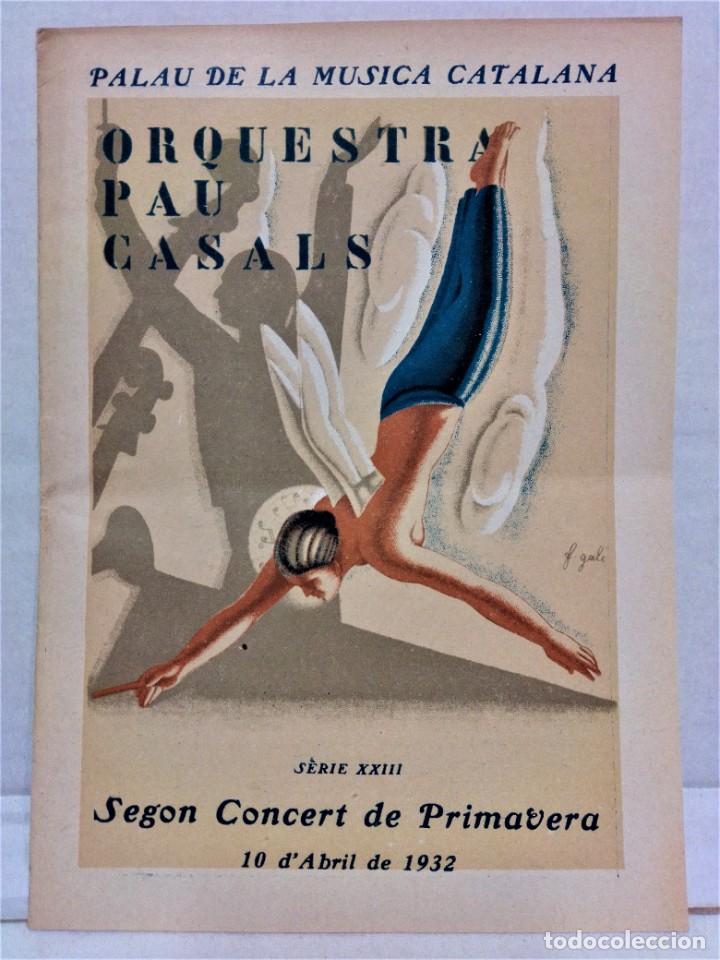 M&uacute;sica de colecci&oacute;n: PROGRAMA ORQUESTRA PAU CASALS. 10-ABRIL 1932. - Foto 1