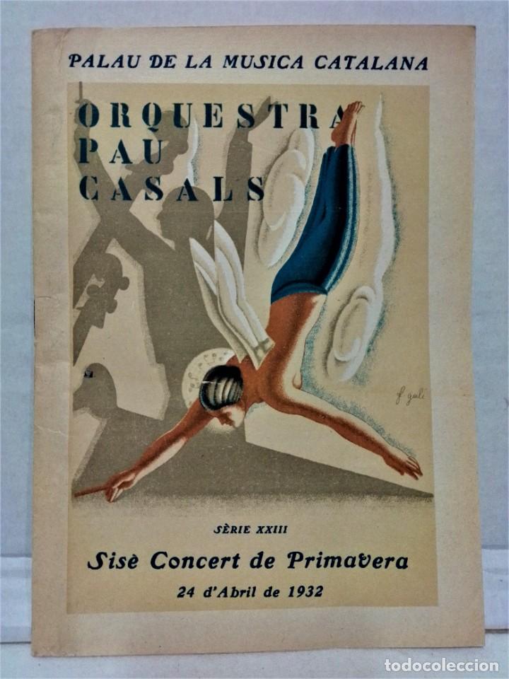 M&uacute;sica de colecci&oacute;n: PROGRAMA ORQUESTRA PAU CASALS. 24-ABRIL 1932. - Foto 1