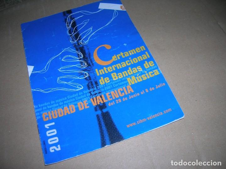 Musica di collezione: Certamen Internacional de Bandas de M&uacute;sica. Ciudad de Valencia. 29 de junio al 8 de Julio del 2001.