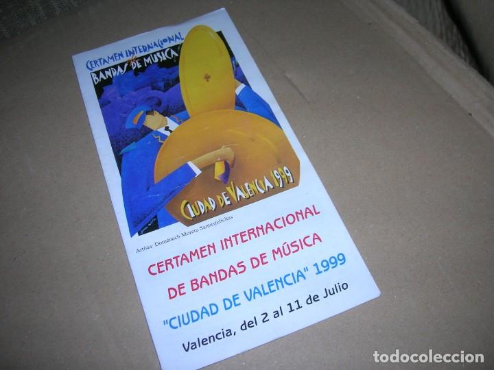 Musiksammlung: Programa Certamen Internacional de Bandas de M&uacute;sica &rdquo;Ciudad de Valencia&rdquo; 1999. Del 2 al 11 de Julio.
