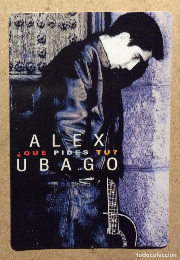 M&uacute;sica de colecci&oacute;n: ALEX UBAGO &ldquo;&iquest;QU&Eacute; PIDES TU?&rdquo;. CALENDARIO PROMOCIONAL DE 2003.
