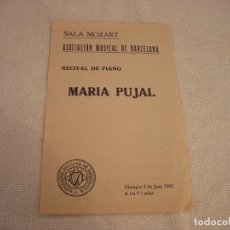 Música de colección: SALA MOZART , ASOCIACION MUSICAL DE BARCELONA ,RECITAL DE PIANO DE MARIA PUJAL, 1921.