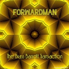Música de colección: FORWARDMAN - THE BRASS BANDIT TRANSACTION - VINILO LP. Lote 366399541