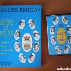 Música de colección: LIBRO Y CASSETTE VOCES AMIGAS/OCHOTE LA UNIÓN DE MIERES. Lote 375770984