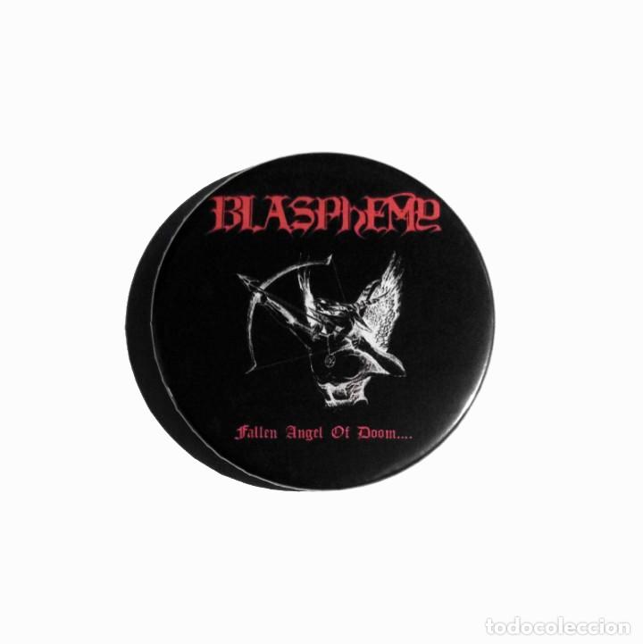M&uacute;sica de colecci&oacute;n: BLASPHEMY - FALLEN ANGEL OF DOOM CHAPA 59MM (CON IMPERDIBLE) - BLACK METAL DEATH METAL