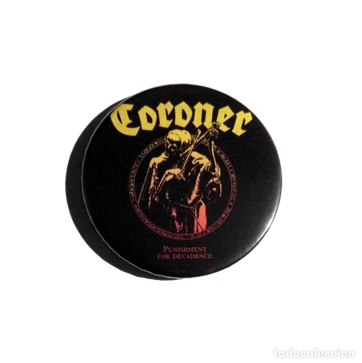 M&uacute;sica de colecci&oacute;n: CORONER - PUNISHMENT FOR DECADENCE CHAPA 59mm (CON IMPERDIBLE) - METAL PROGRESIVO THRASH METAL