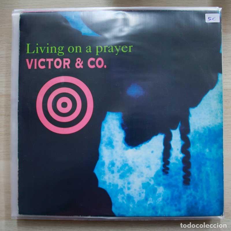 M&uacute;sica de colecci&oacute;n: Victor & Co - Living on a Prayer - Vinilo Single 12'' Segunda Mano