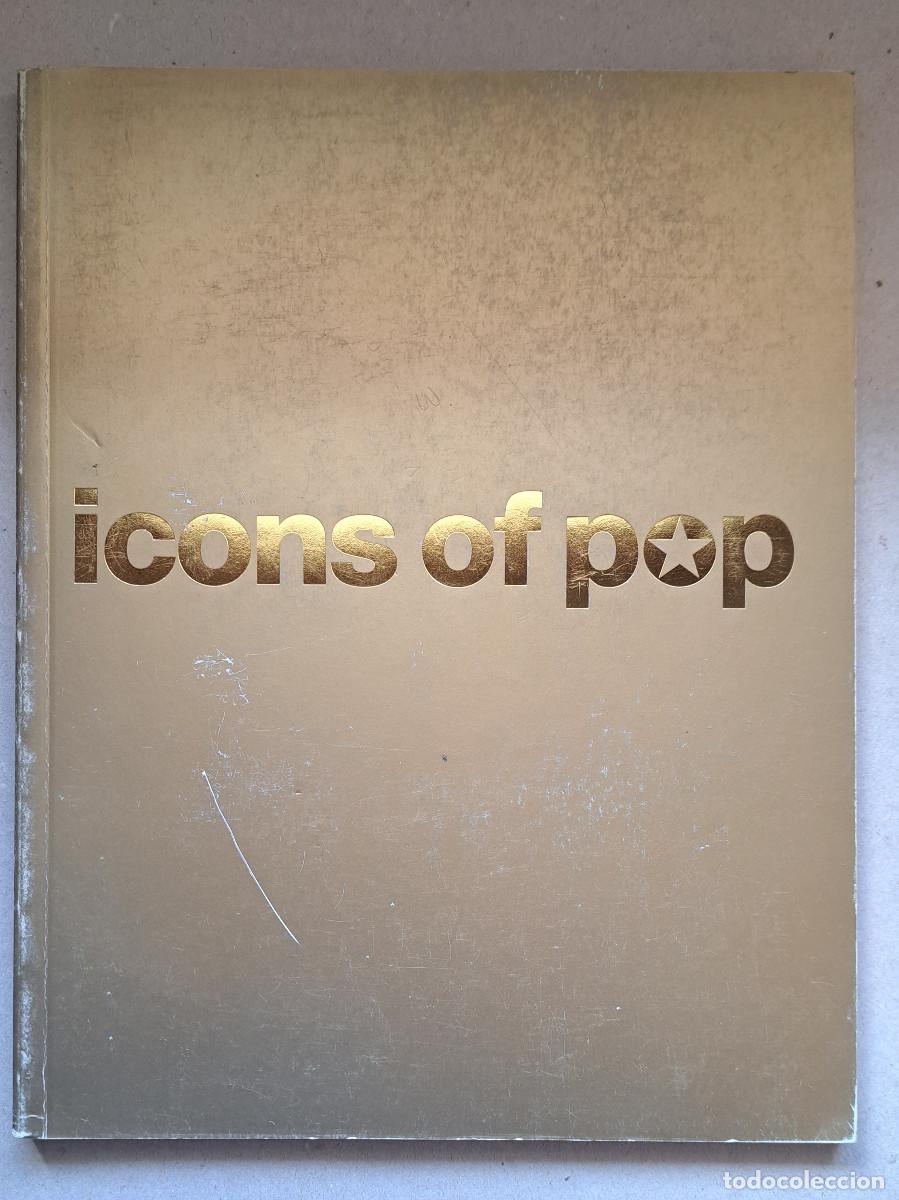 M&uacute;sica de colecci&oacute;n: LIBRO Icons of pop- Booth-Clibborn Editions for the National Portrait Gallery FOTOGRAFIA MUSICA