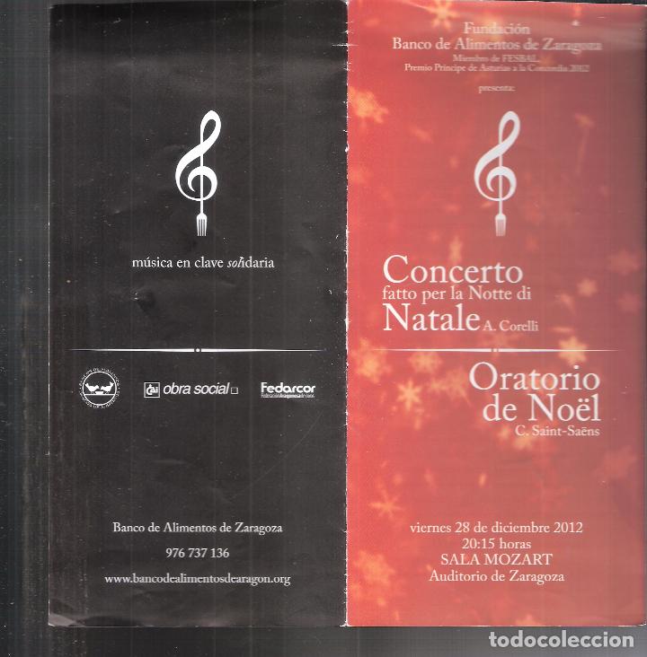 M&uacute;sica de cole&ccedil;&atilde;o: Concierto. Banco de Alimentos de Zaragoza.Diciembre 2012. Auditorio de Zaragoza. D&iacute;ptico. 21X10 cm.