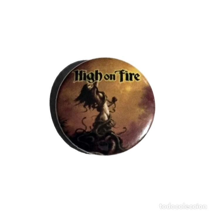 M&uacute;sica de colecci&oacute;n: HIGH ON FIRE - SNAKES FOR THE DIVINE CHAPA 31mm (CON IMPERDIBLE) - STONER DOOM METAL