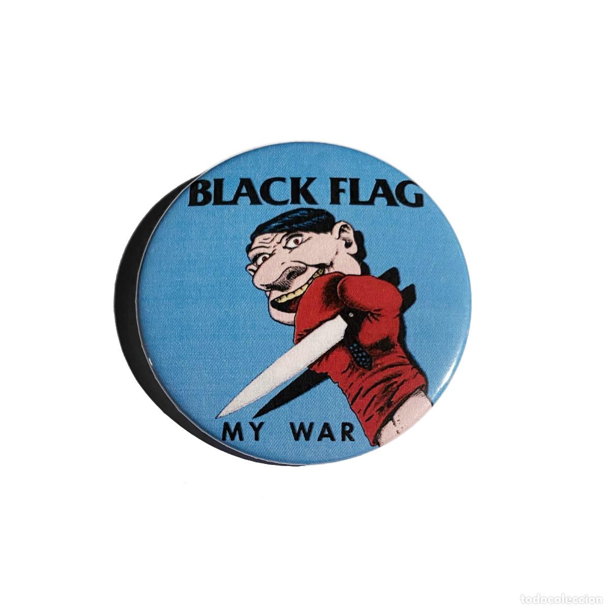 Collectible Music: BLACK FLAG - MY WAR IM&Aacute;N NEVERA 59MM - HARDCORE PUNK