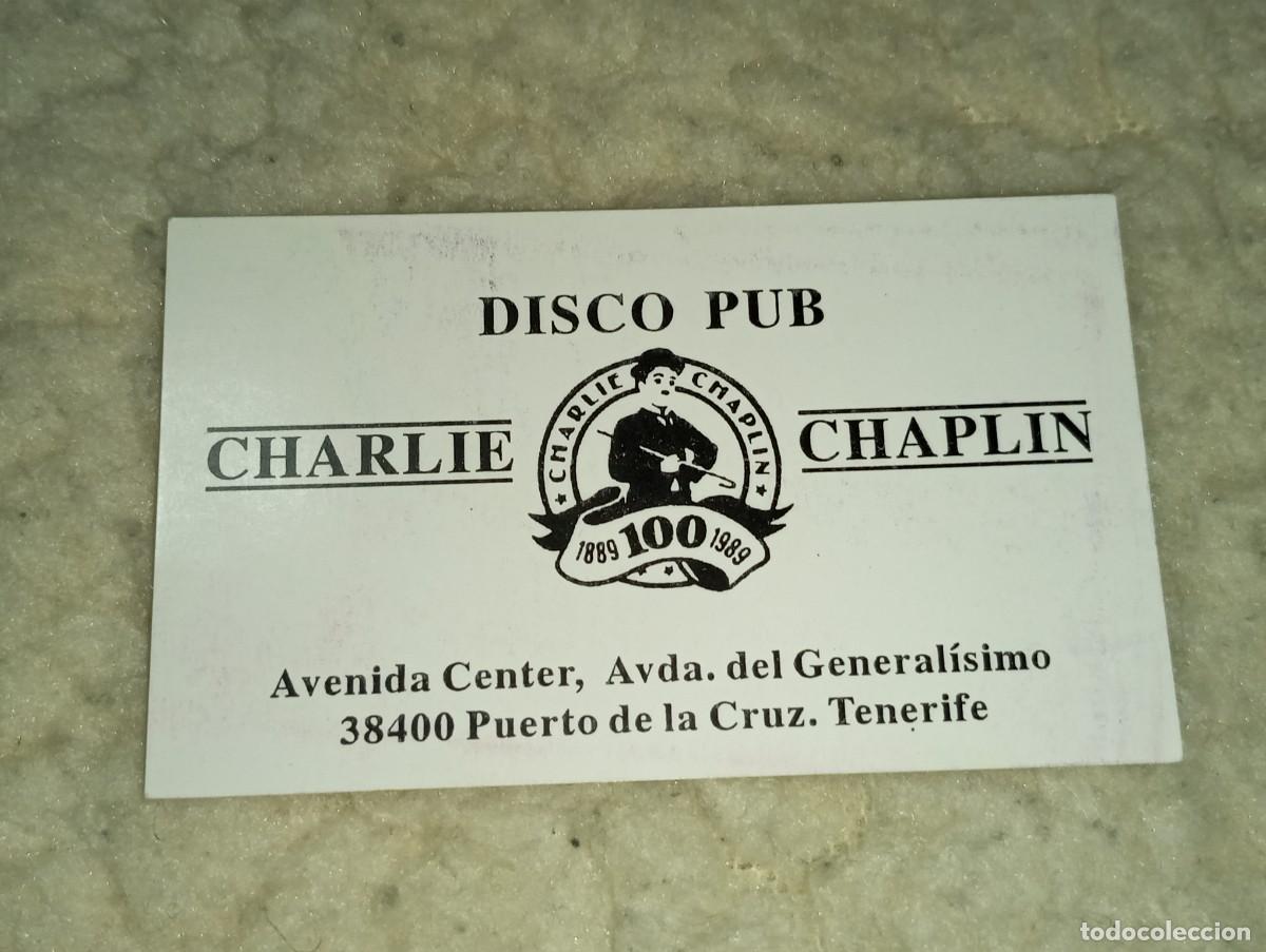 M&uacute;sica de colecci&oacute;n: ANTIGUO FLYER INVITACION DISCOTECA PUB CHARLIE CHAPLIN TENERIFE PUERTO DE LA CRUZ A&Ntilde;OS 90