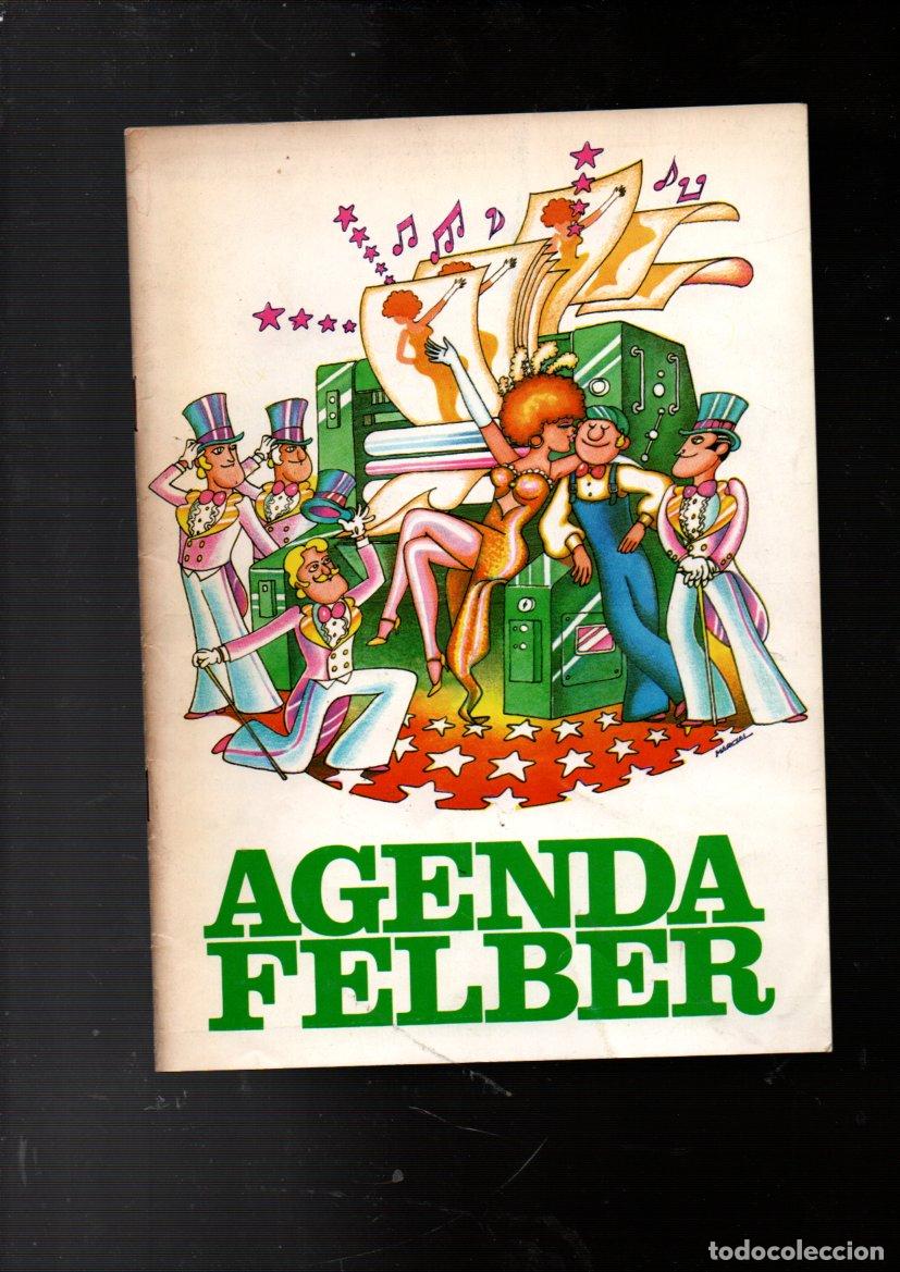 Collectible Music: AGENDA FELBER. CONTIENE AGENCIAS ARTISTICAS O MANEGERS DE LAS PROVINCIAS ESPA&Ntilde;OLAS. 1984-85