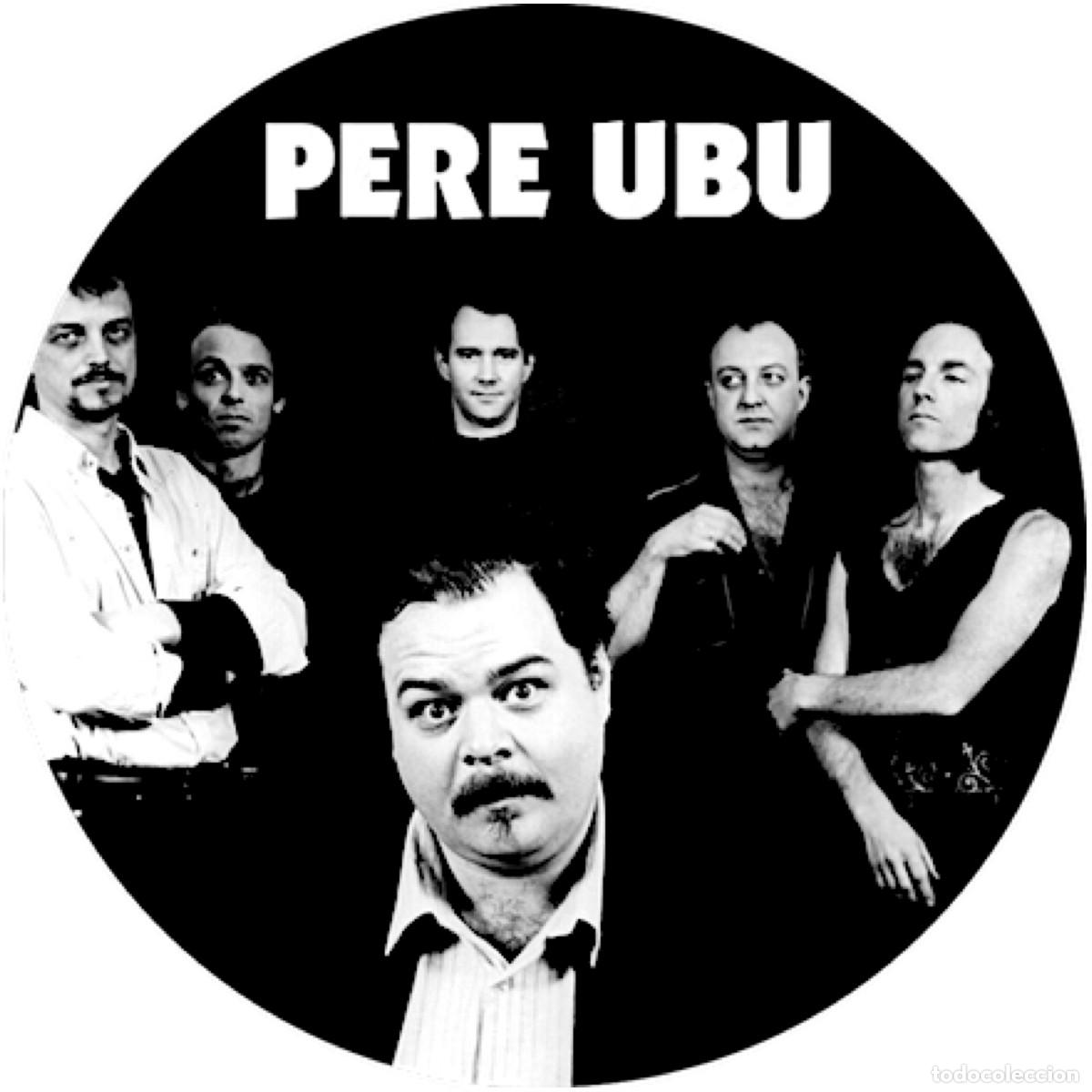 Collectible Music: Chapa/Badge Pere Ubu