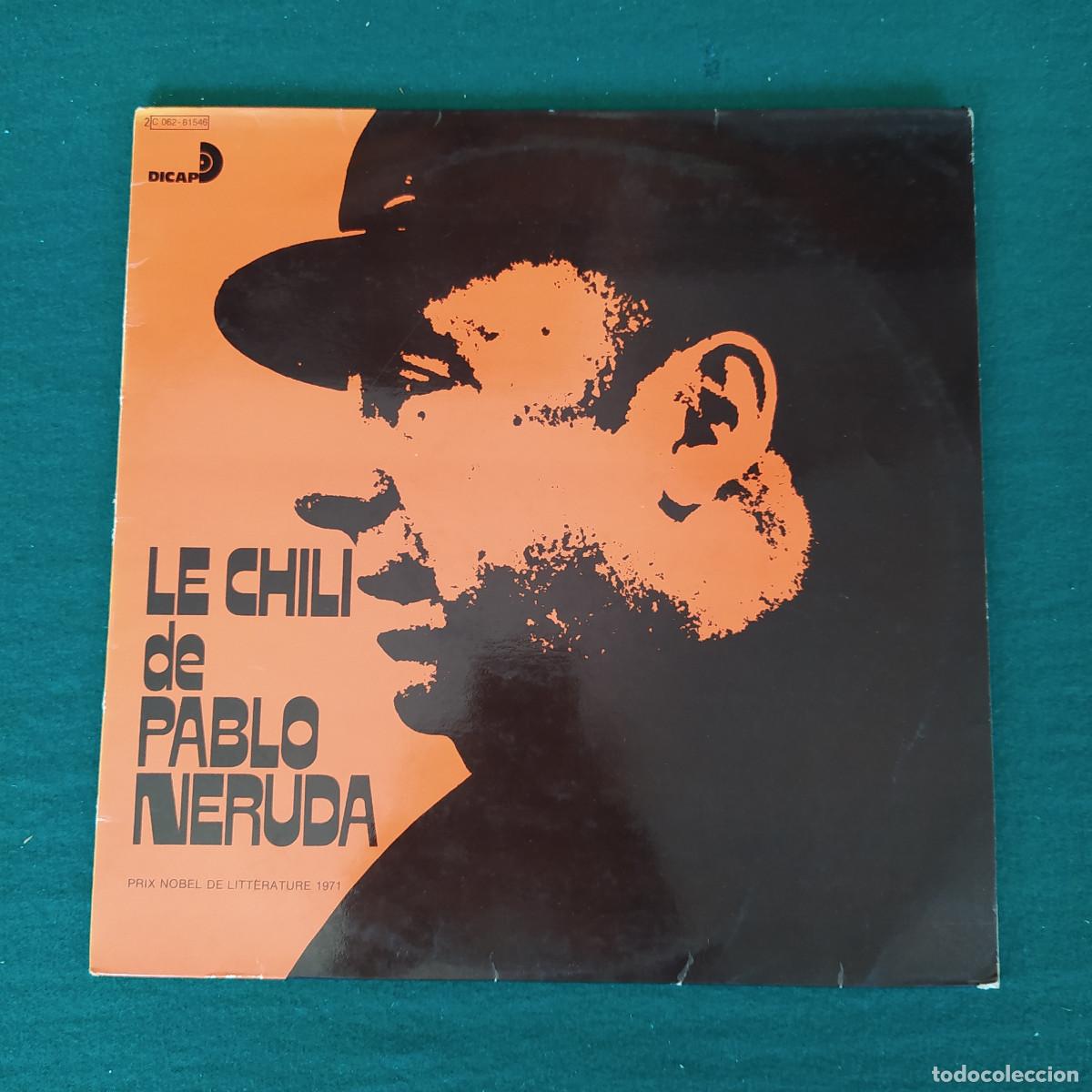 M&uacute;sica de colecci&oacute;n: Pablo Neruda &ndash; Le Chili De Pablo Neruda - Foto 1