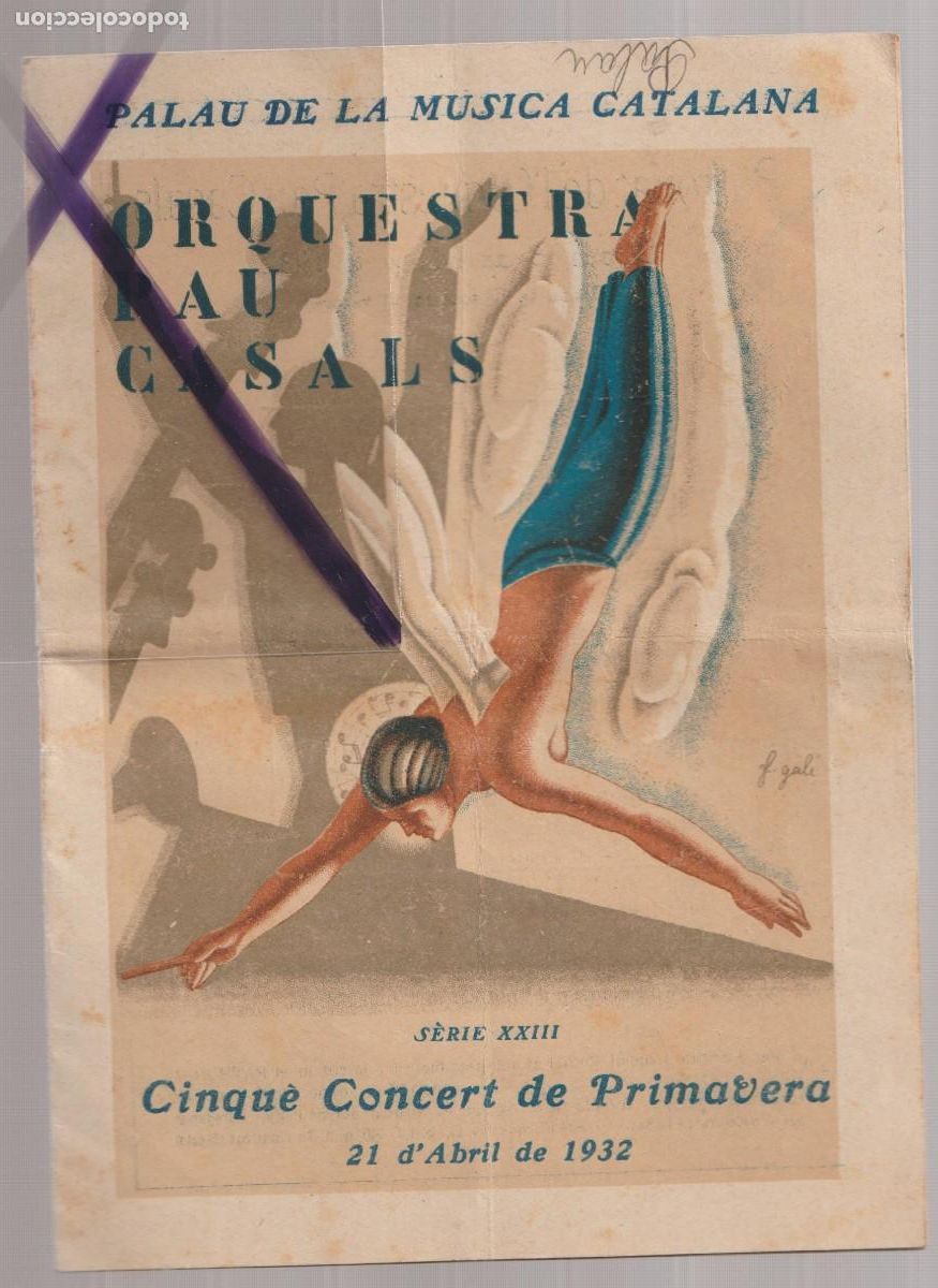 M&uacute;sica de cole&ccedil;&atilde;o: 1932 Programa Palau M&uacute;sica Catalana Orquestra Pau Casals S&egrave;rie XXIII 5e. CONCERT DE PRIMAVERA