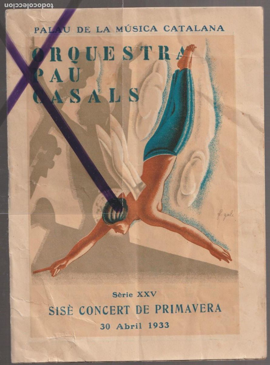M&uacute;sica de cole&ccedil;&atilde;o: 1933 Programa Palau M&uacute;sica Catalana Orquestra Pau Casals S&egrave;rie XXV 6e. CONCERT DE PRIMAVERA
